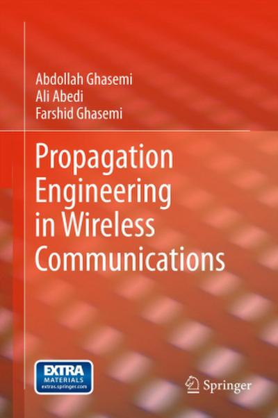 Propagation Engineering in Wireless Communications