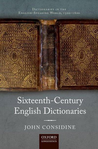 Sixteenth-Century English Dictionaries