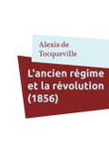 L’ancien régime et la révolution (1856)