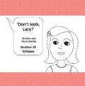 Don’t  Look, Lucy!