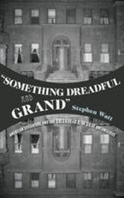 "something Dreadful and Grand"