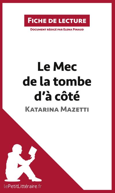Le Mec de la tombe d’à côté de Katarina Mazetti (Fiche de lecture)