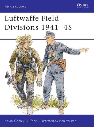 Luftwaffe Field Divisions 1941-45