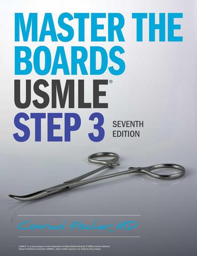 Master the Boards USMLE Step 3 7th Ed.