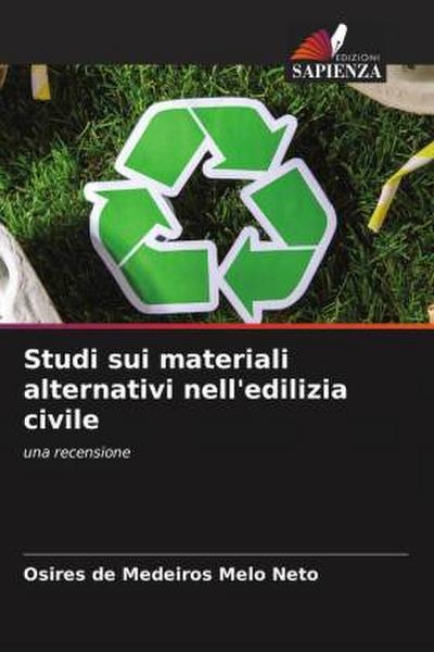 Studi sui materiali alternativi nell’edilizia civile