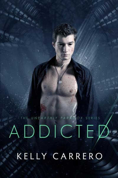 Addicted (Unearthly Paradox, #2)
