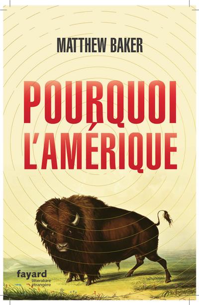 Pourquoi l’Amérique