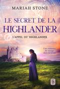 Le Secret de la highlander (L’Appel du highlander, #2)