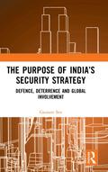 The Purpose of India’s Security Strategy
