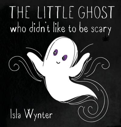 The Little Ghost Who Didn’t Like to Be Scary