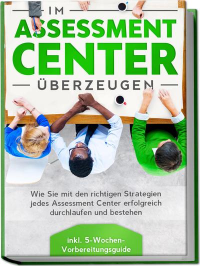 Grapengeter, S: Im Assessment Center überzeugen