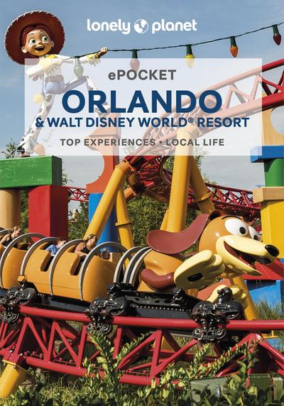 Lonely Planet Pocket Orlando & Walt Disney World(R) Resort