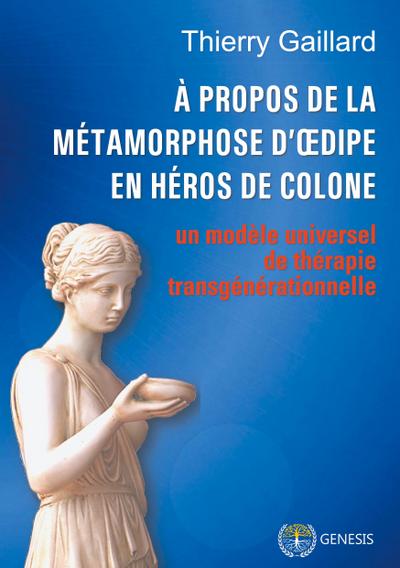 À propos de la métamorphose d’Oedipe en héros de Colone