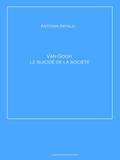 Van Gogh le suicidé de la société