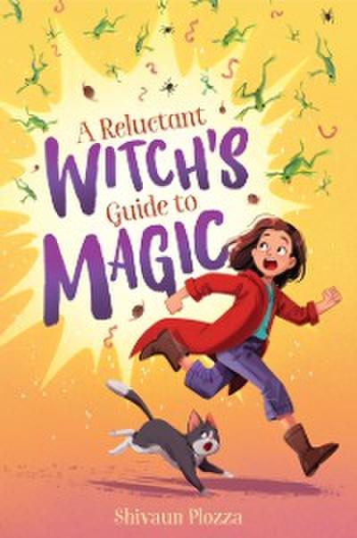 Reluctant Witch’s Guide to Magic