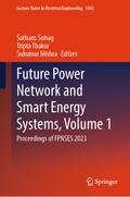 Future Power Network and Smart Energy Systems, Volume 1