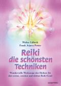 Reiki - die schönsten Techniken