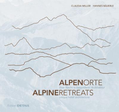AlpenOrte / AlpineRetreats