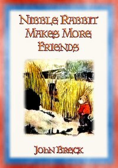 Nibble Rabbit Makes More Friends