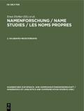Namenforschung / Name Studies / Les noms propres. 2. Halbband+Registerband