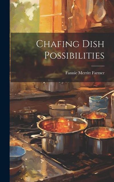 Chafing Dish Possibilities