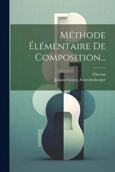 Méthode Élémentaire De Composition...