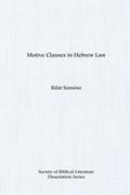 Motive Clauses in Hebrew Law