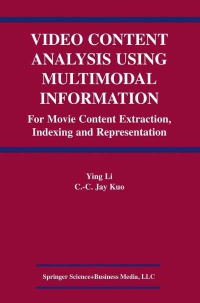 Video Content Analysis Using Multimodal Information