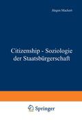 Citizenship - Soziologie der Staatsbürgerschaft