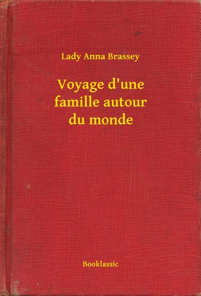 Voyage d’une famille autour du monde