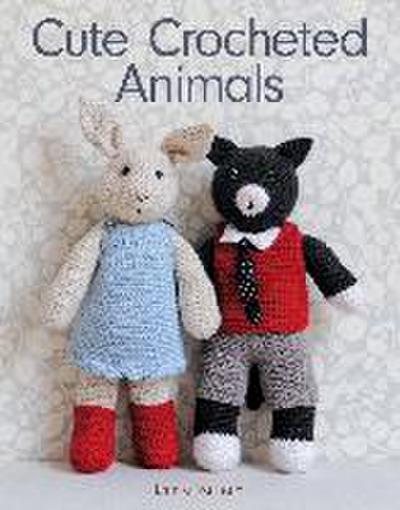 Cute Crocheted Animals: 10 Well-Dressed Friends to Make