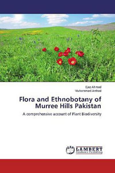 Flora and Ethnobotany of Murree Hills Pakistan