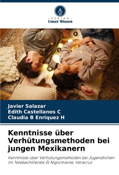 Kenntnisse über Verhütungsmethoden bei jungen Mexikanern