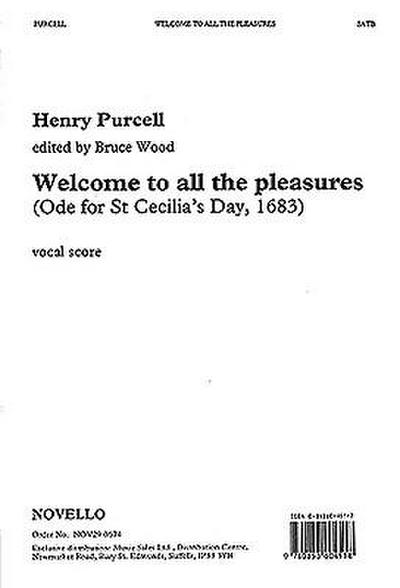 Welcome to All the Pleasures Vocal Score: Ode for St Cecilia’s Day, 1683