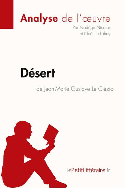 Désert de Jean-Marie Gustave Le Clézio (Analyse de l’oeuvre)