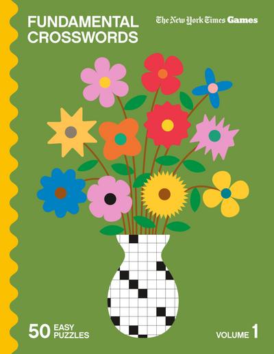 New York Times Games Fundamental Crosswords Volume 1