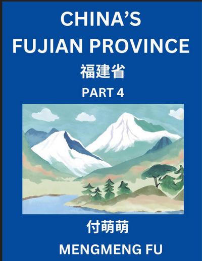 China’s Fujian Province (Part 4)- Learn Chinese Characters, Words, Phrases with Chinese Names, Surnames and Geography