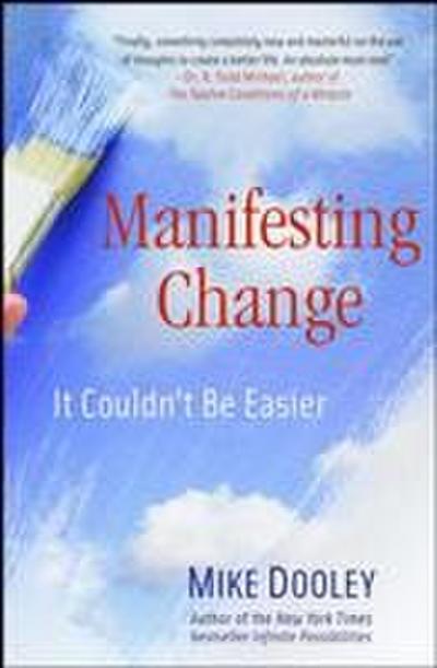 Manifesting Change