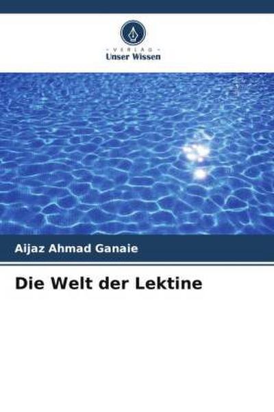 Die Welt der Lektine