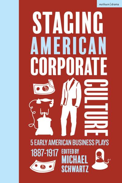 Staging American Corporate Culture
