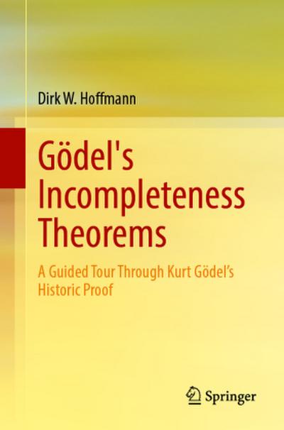 Gödel’s Incompleteness Theorems