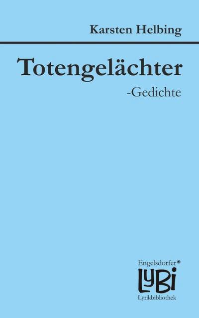 Totengelächter-Gedichte
