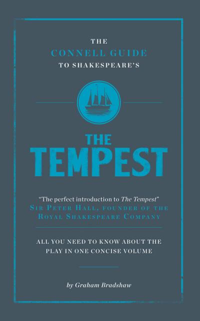 The Connell Guide To Shakespeare’s The Tempest