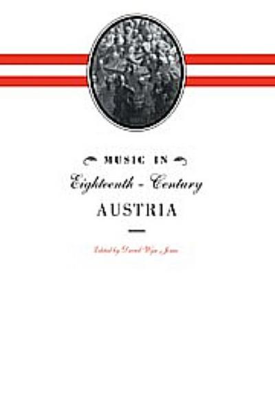 Music in Eighteenth-Century Austria