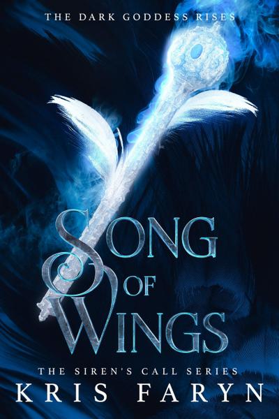 Song of Wings (The Siren’s Call Series, #2)