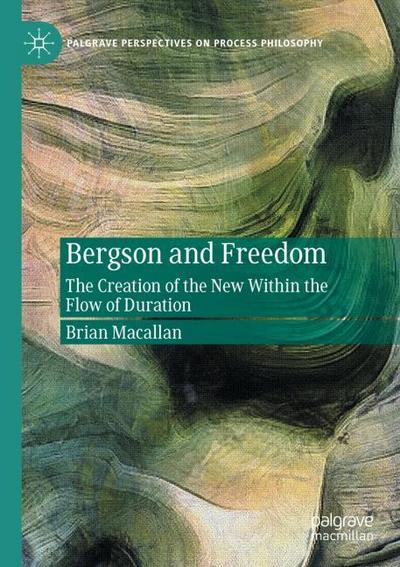 Bergson and Freedom