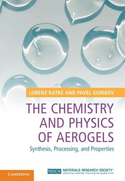 Chemistry and Physics of Aerogels