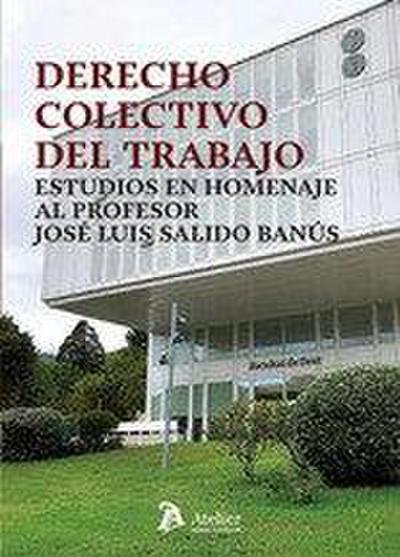 Derecho colectivo del trabajo