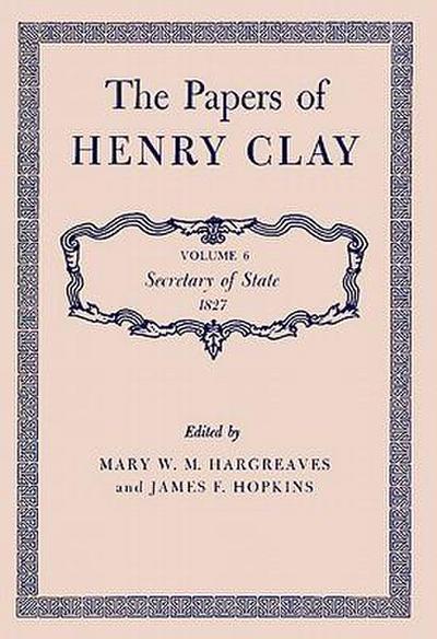 The Papers of Henry Clay