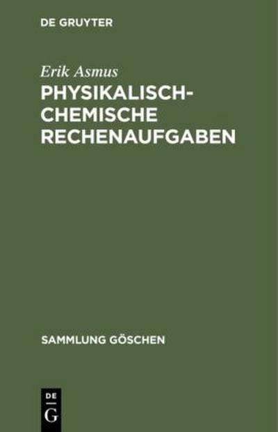 Physikalisch-chemische Rechenaufgaben
